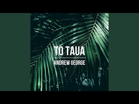 YouTube पर To Taua (feat. Andrew George) देखें