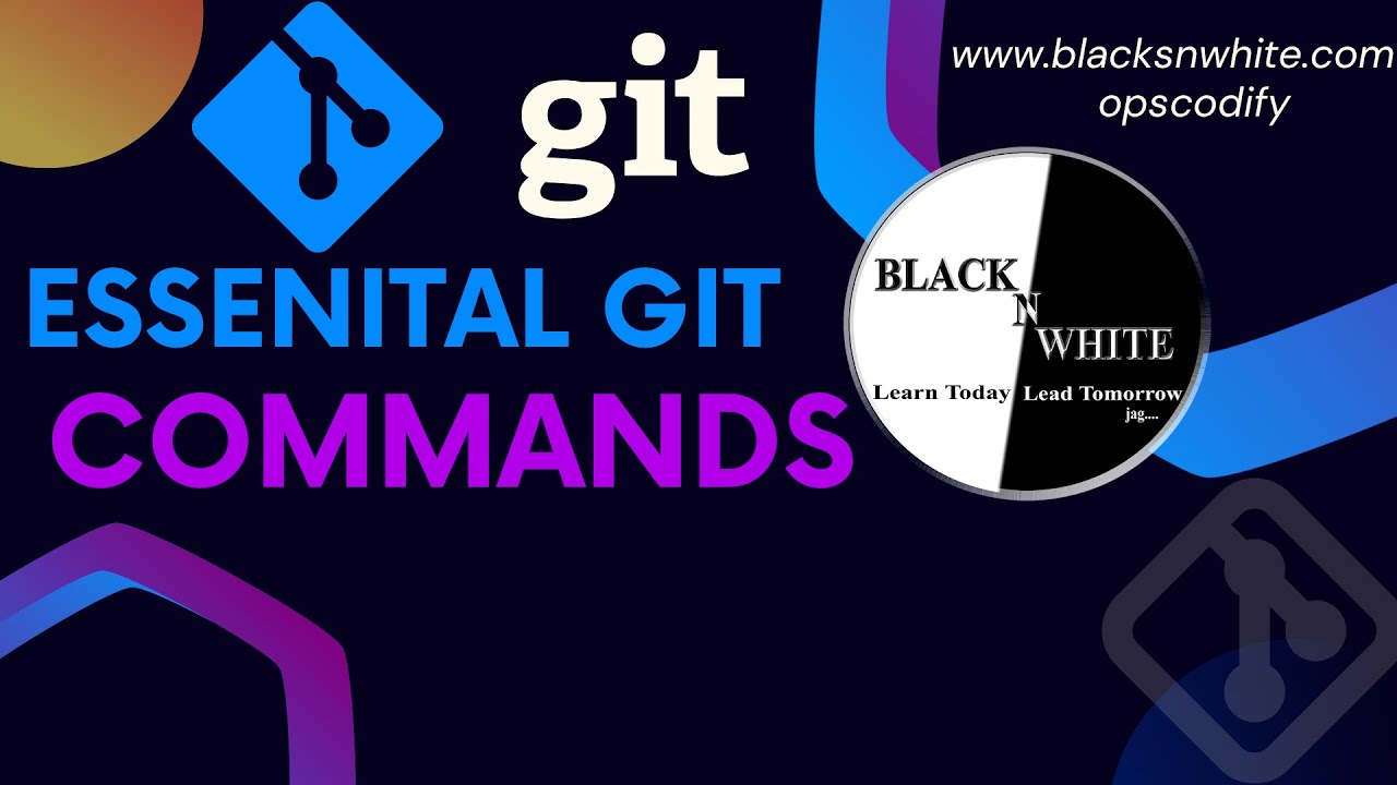 Essential Git Commands Every Developer MUST Know | The Ultimate Git ...