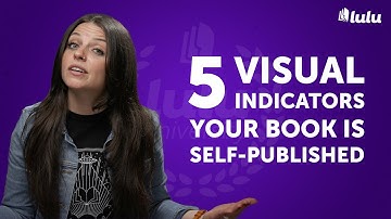 5 Visual Indicators Your Book is Self-Published