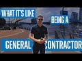 What its actually like being a general contractor