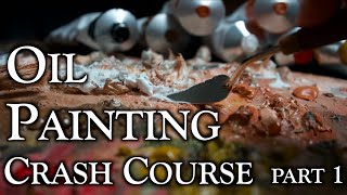 The Best Oil Paints For Beginners | Oil Painting Crash Course Part 1