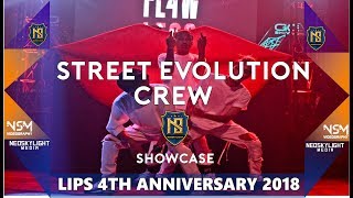 Street Evolution Crew on Lips 4Th Anniversary 2018 [@Neoskylight_media]
