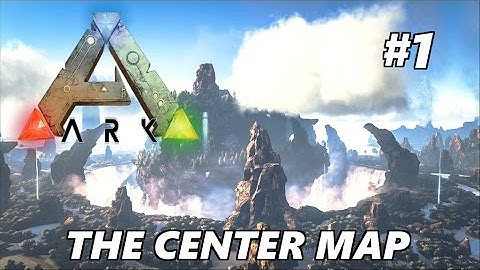 ARK: Survival Evolved The Center Part 1 - NEW MAP!