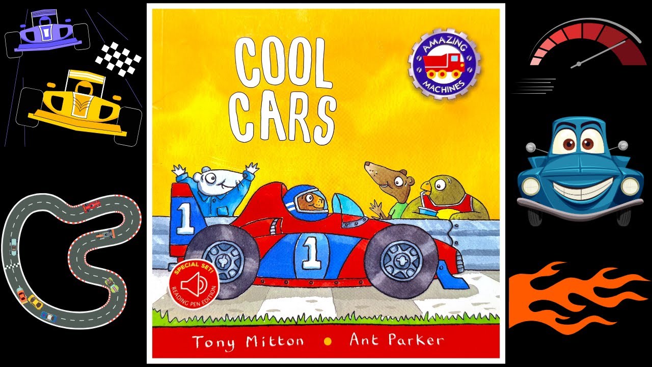 Cool Cars by Tony Mitton | Amazing sound effects! | Amazing Machines Series| For Kids | Educational