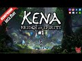 Kena  bridge of spirits  lets play 01  boost toi avec rez