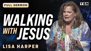 Lisa Harper: Treasure Your Walk with Jesus! | Full Sermons on TBN