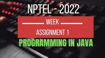 Nptel | Programming in Java | Week 1 Assignment 1 Solution | Quiz + Programming Assignment