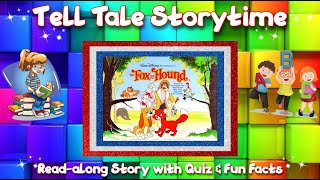 Read-along Disney Classic "The Fox and the Hound" with Quiz & Fun Facts