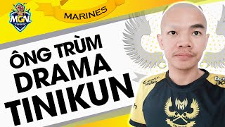 TINIKUN - Giai Thoại Về Trùm Drama LMHT Việt? | Tổng hợp Drama - MGN eSports