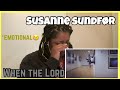 SUSANNE SUNDFØR | WHEN THE LORD *first time listening* emotional | REACTION