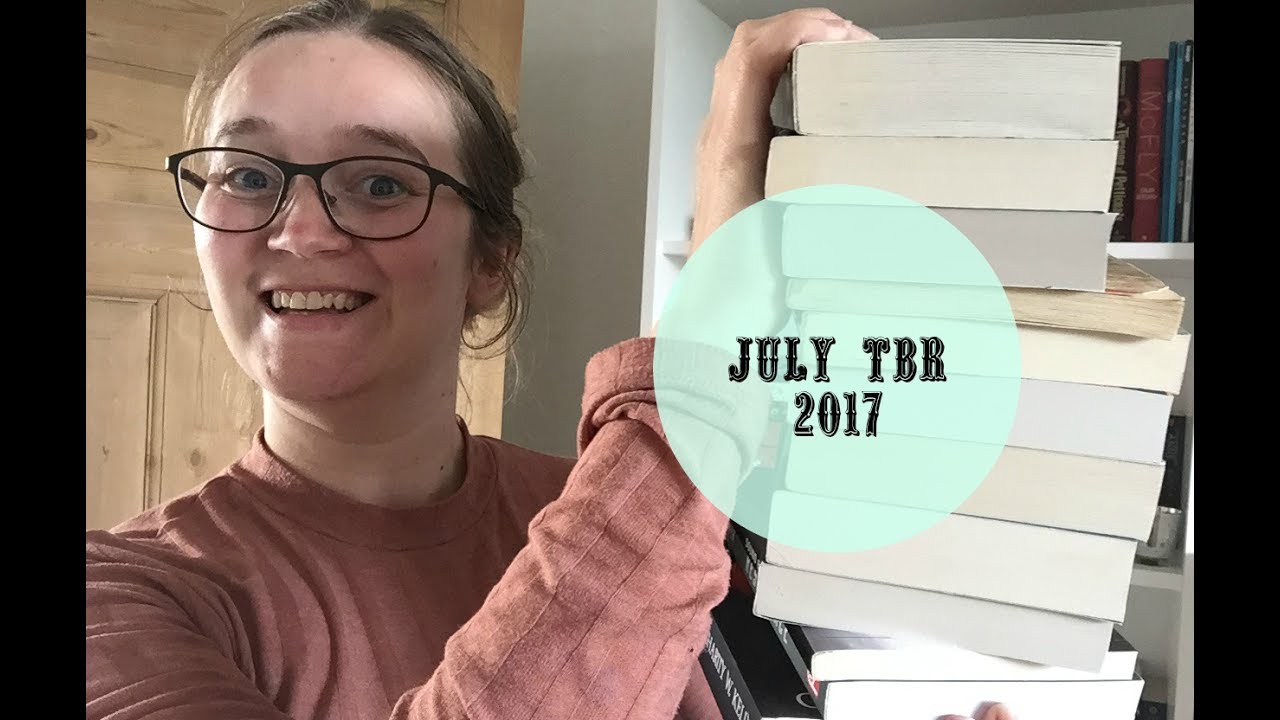 booktube tags July TBR | 2017