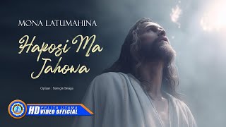 Mona Latumahina - HAPOSI MA JAHOWA || Lagu Rohani Batak Terbaru