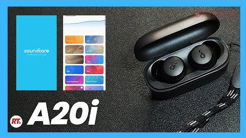 SOUNDCORE APP TUTORIAL WALKTHROUGH INSTALLATION AND USE 2024 | SOUNDCORE A20i EARPHONES