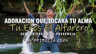 ERES EL ALFARERO - ADORACION PARA ORAR  PRIMICIA 2024 by Ministerio Ariel de Dios 1,151 views 3 months ago 4 minutes, 51 seconds