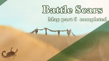 Battle Scars | WoF MAP part 6