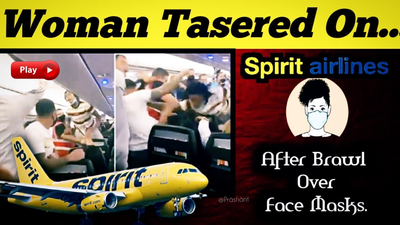 Spirit Airlines Passenger Tasered After Refusal To Wear Face Mask😷 spiritairlines aviation