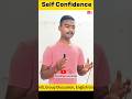 Self Confidence #shorts #education #spokenenglish #selfconfidence #english #treening #viralvideo