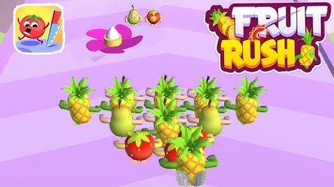 Fruit Rush Gameplay (iOS & Android) Walkthrough part 2
