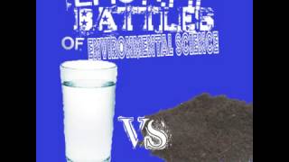 Epic Rap Battle of Environmental Science - Water vs Soil