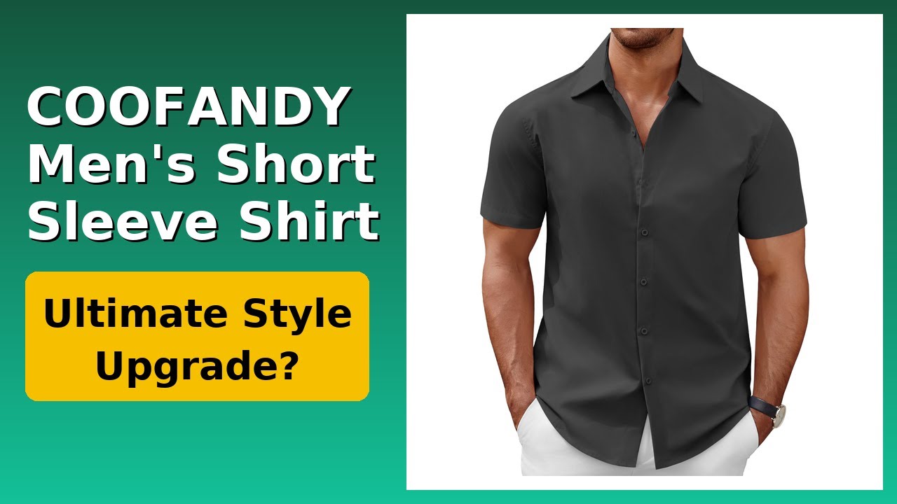 REVIEW (2026): COOFANDY Men's Short Sleeve Shirt. ESSENTIAL details.