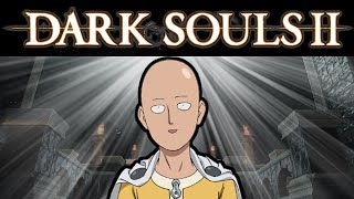 Dark Souls II: (More than) one-punch man