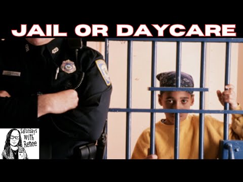 JAIL OR DAYCARE