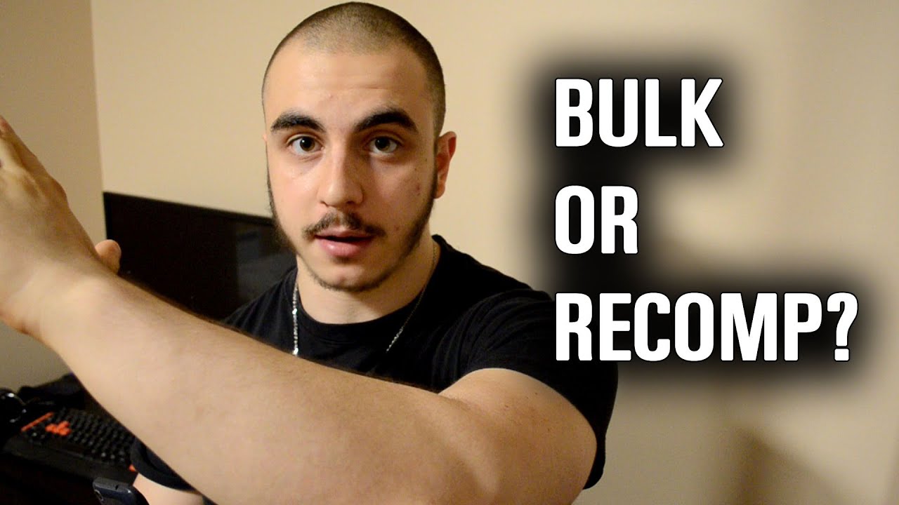 Should You Bulk or Recomp?