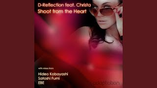 Shoot From The Heart (Original Mix) (feat. Christa)