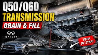 INFINITI Q50 Q60 Transmission Fluid Drain & Fill | DIY