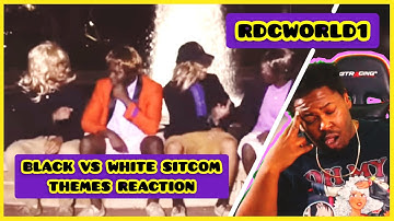 MOST LOPSIDED WIN EVER | BLACK VS WHITE SITCOM THEMES REACTION | RDCWORLD1