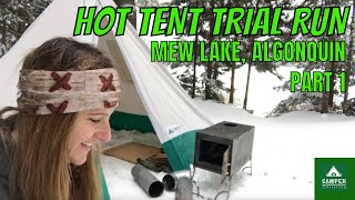 Hot Tent Trial Run - Mew Lake Dec 9 & 10 , 2017 PART 1/2