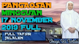 Pengajian Mingguan Abuya Uci Turtusi Terbaru 17-November-2019 Full Cilongok Pasar Kemis