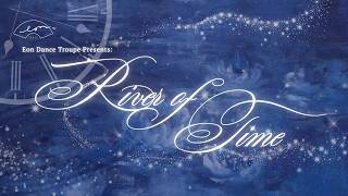 LIVESTREAM - Eon Dance Troupe Showcase 2026: River of Time