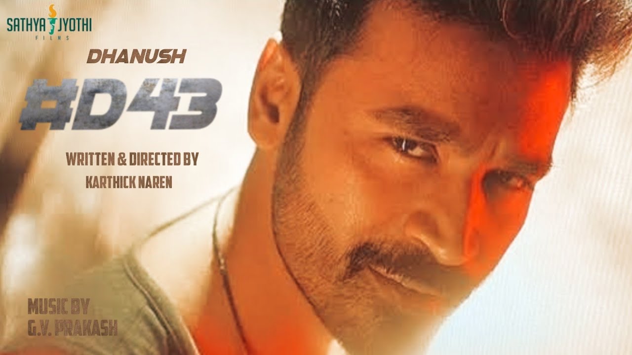 D - 43 || TRAILER || Dhanush || Malavika Mohanna || Karthick Narein || G.V. Prakash || Concept ||