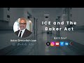 ICE and the Baker Act