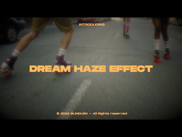 Blindusk - Dream Haze Effect class=