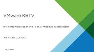 kb 2057907 installing vmware workstation 12 pro on a windows based system