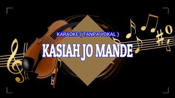 Karaoke | Ratu Sikumbang - Kasiah Jo Mande | Lagu Minang