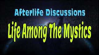 Life Among The Mystics with Sheryl Gottschall