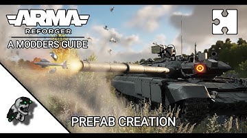 ARMA Reforger | Modders Guide | Prefab Creation