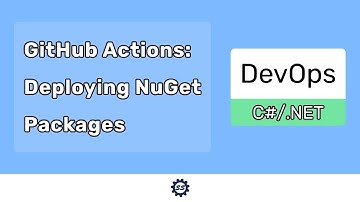 Deploy NuGet Packages w/ GitHub Actions (Automatic Versioning) - DEVOPS (C#/.NET)