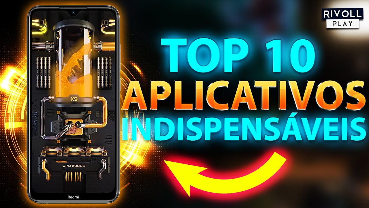 TOP 10 APLICATIVOS INDISPENSÁVEIS ! TOP 10 APLICATIVOS INDISPENSÁVEIS !
