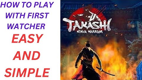 How to defeat first watcher in Takashi Ninja Warrior|Max Mixture