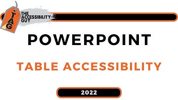 Tables in PowerPoint for Accessibility