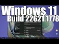 Вышло последнее обновление Windows 11 Build 22621.1778