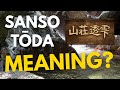 The Hidden Meaning of "Sanso Tōda" (山荘透雫)