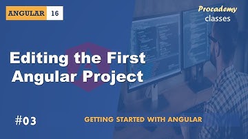 #03 Het eerste Angular-project bewerken | Aan de slag met Angular | Een complete Angular-cursus
