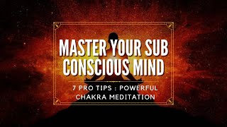 7 Pro Tips : Master Your Subconscious Mind #Motivationwithinspireup0786