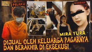 RELA DIJUAL OLEH PACAR, BERAKHIR DIEKSEKUSl PELANGGAN | MIRA YURA