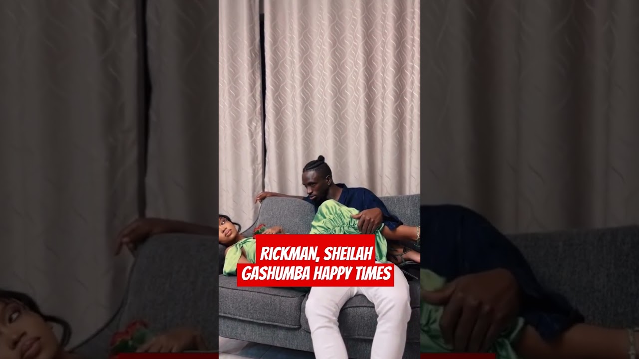 Rickman, Sheilah Gashumba happy times 